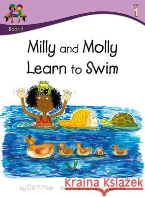 Milly and Molly Learn to Swim: Level 1 Gill Pittar Cris Morrell  9781782261087 Sweet Cherry Publishing