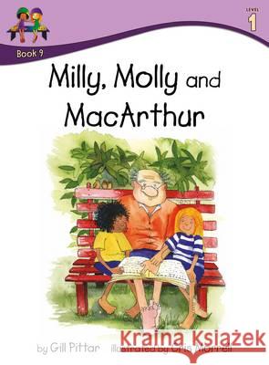 Milly Molly and MacArthur: Level 1 Gill Pittar, Cris Morrell 9781782261094 Sweet Cherry Publishing