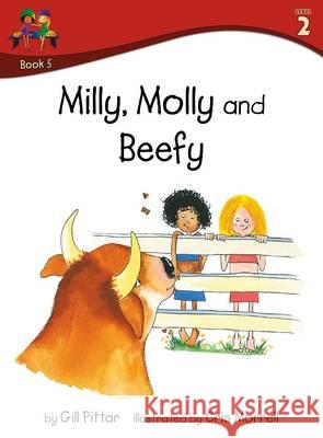 Milly Molly and Beefy Gill Pittar Cris Morrell  9781782261155 Sweet Cherry Publishing