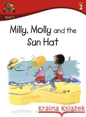 Milly Molly and the Sun Hat Gill Pittar Cris Morrell  9781782261193 Sweet Cherry Publishing