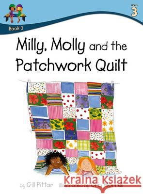 Milly Molly and the Patchwork Quilt Gill Pittar Cris Morrell  9781782261230 Sweet Cherry Publishing