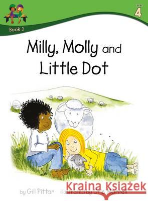 Milly Molly and Little Dot Gill Pittar Cris Morrell  9781782261339 Sweet Cherry Publishing