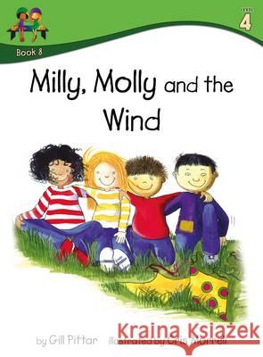 Milly Molly and the Wind Gill Pittar Cris Morrell  9781782261384 Sweet Cherry Publishing