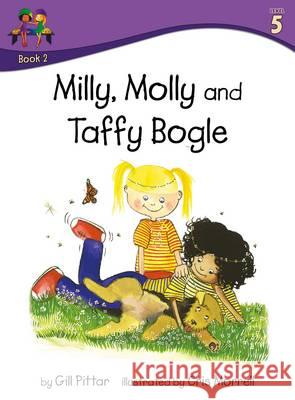 Milly Molly and Taffy Bogle Gill Pittar Cris Morrell  9781782261421 Sweet Cherry Publishing