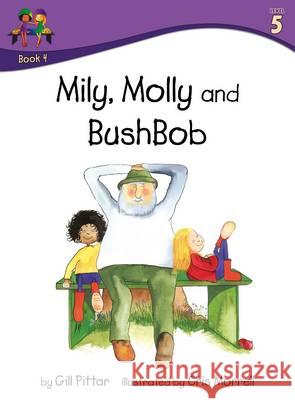 Milly Molly and BushBob Gill Pittar Cris Morrell  9781782261445 Sweet Cherry Publishing