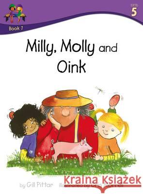 Milly Molly and Oink Gill Pittar Cris Morrell  9781782261476 Sweet Cherry Publishing