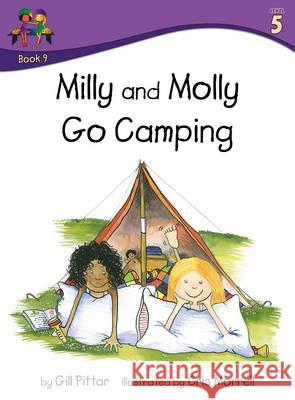 Milly and Molly Go Camping Gill Pittar, Cris Morrell 9781782261490 Sweet Cherry Publishing