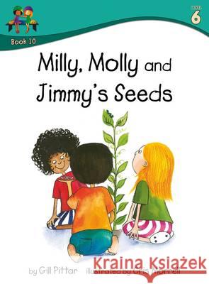 Milly Molly and Jimmys Seeds Gill Pittar Cris Morrell  9781782261605 Sweet Cherry Publishing