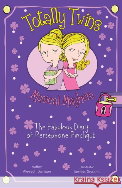 Totally Twins: Musical Mayhem Aleesah Darlison, Serena Geddes 9781782262954 Sweet Cherry Publishing