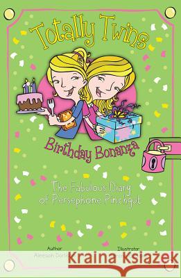 Totally Twins: Birthday Bonanza Aleesah Darlison, Serena Geddes 9781782262985 Sweet Cherry Publishing