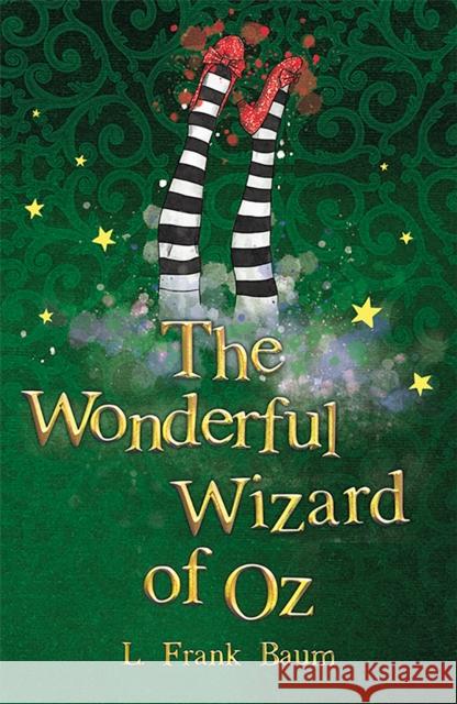 The Wonderful Wizard of Oz L. Frank Baum   9781782263050 Sweet Cherry Publishing