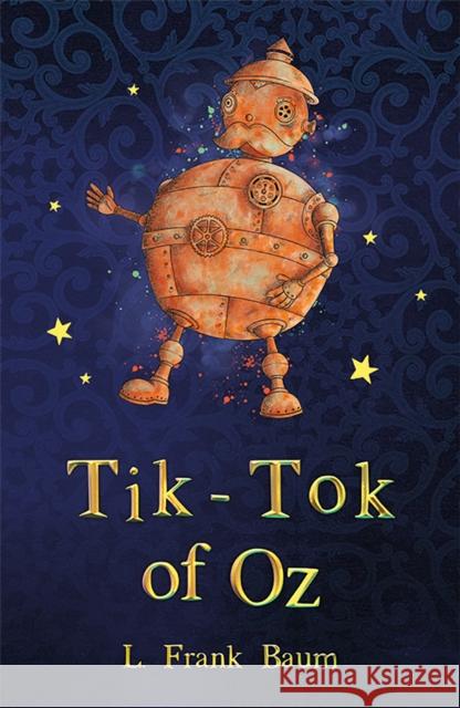 Tik-Tok of Oz L. Frank Baum 9781782263128 Sweet Cherry Publishing