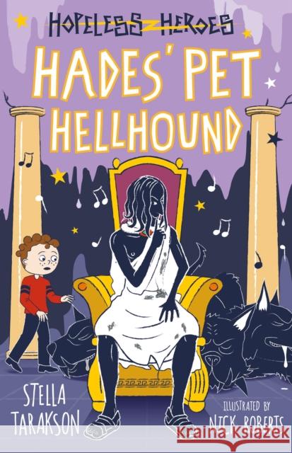 Hades' Pet Hellhound Stella Tarakson 9781782263531 Sweet Cherry Publishing