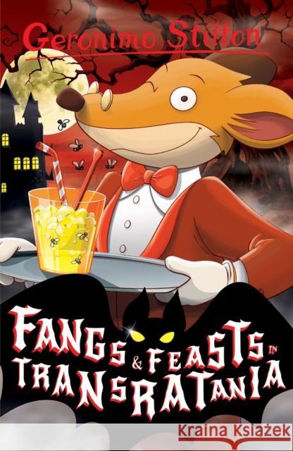 Fangs and Feasts in Transratania Geronimo Stilton 9781782263623