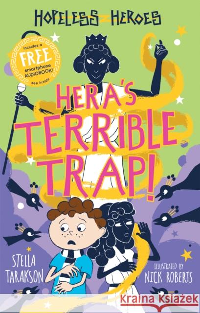 Hera's Terrible Trap! Stella Tarakson Nick Roberts  9781782263791 Sweet Cherry Publishing