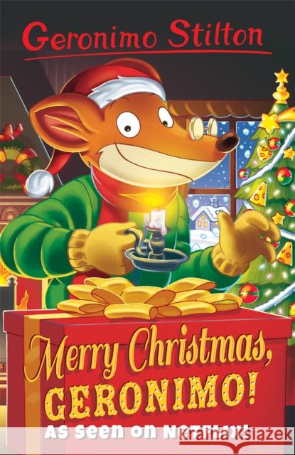 Merry Christmas, Geronimo! Geronimo Stilton 9781782265337 Sweet Cherry Publishing