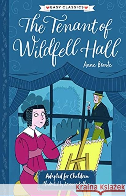 The Tenant of Wildfell Hall (Easy Classics) STEPHANIE BAUDET 9781782267072 Sweet Cherry Publishing