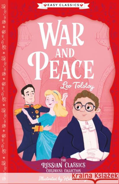 War and Peace (Easy Classics) LEO TOLSTOY 9781782267812 Sweet Cherry Publishing