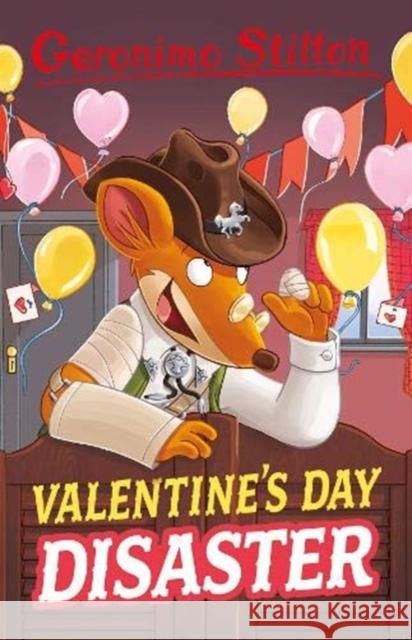 Geronimo Stilton: Valentine's Day Disaster Geronimo Stilton 9781782267973 Sweet Cherry Publishing