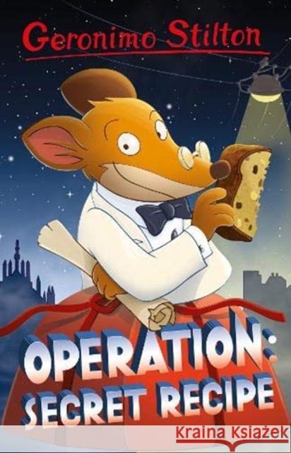 Geronimo Stilton: Operation: Secret Recipe Geronimo Stilton 9781782268055