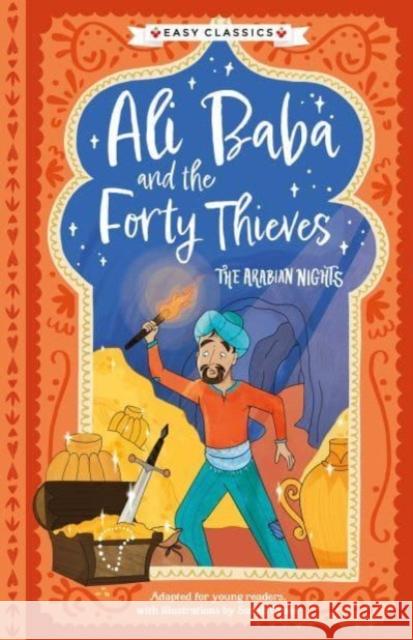 Arabian Nights: Ali Baba and the Forty Thieves (Easy Classics) Sweet Cherry Publishing 9781782268376 Sweet Cherry Publishing