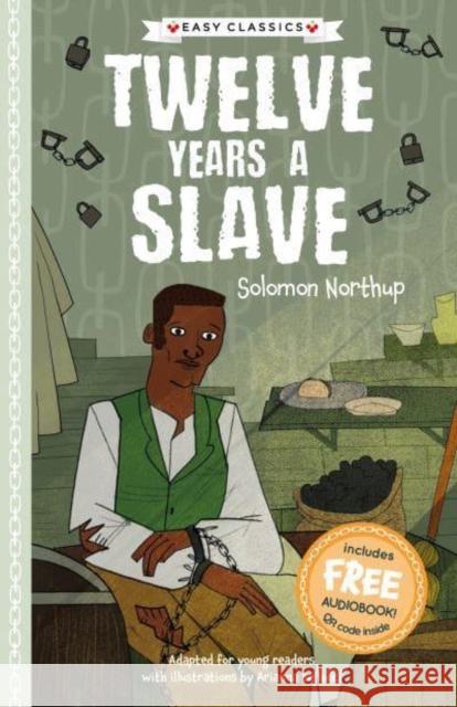 Twelve Years a Slave (Easy Classics) Gemma Barder 9781782268550 Sweet Cherry Publishing