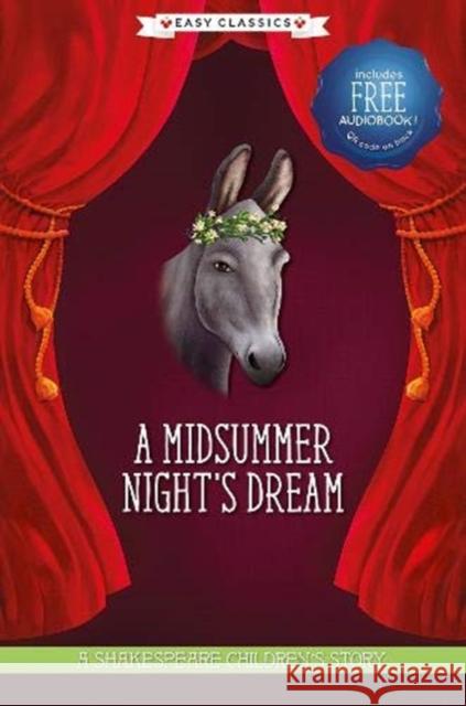 A Midsummer Night's Dream (Easy Classics) William Shakespeare 9781782269168