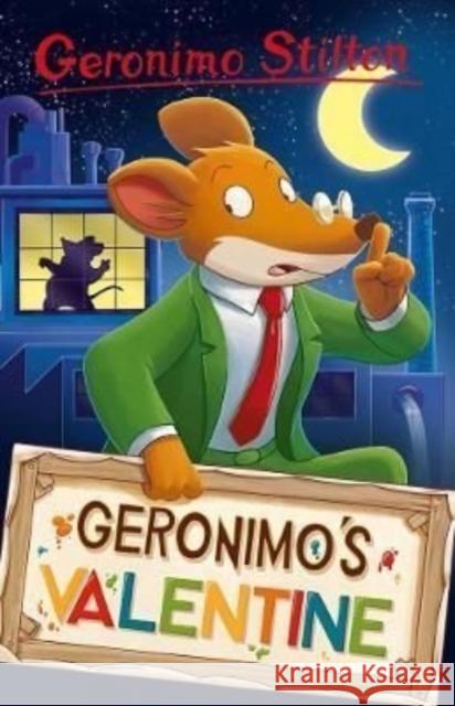 Geronimo Stilton: Geronimo’s Valentine  9781782269465 Sweet Cherry Publishing