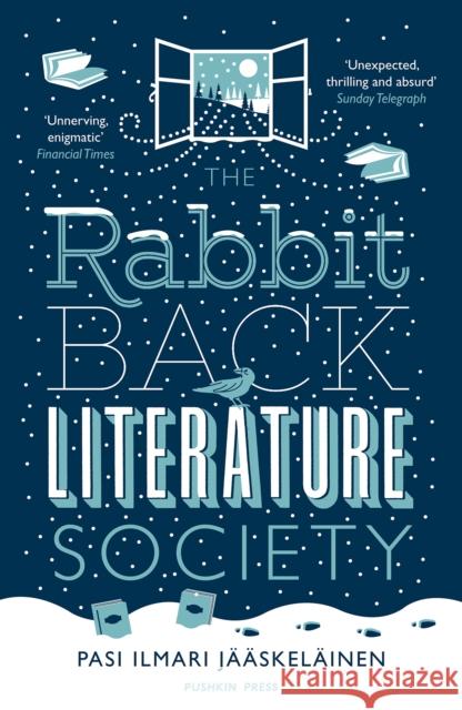 The Rabbit Back Literature Society Pasi Jskelinen 9781782270430 PUSHKIN PRESS