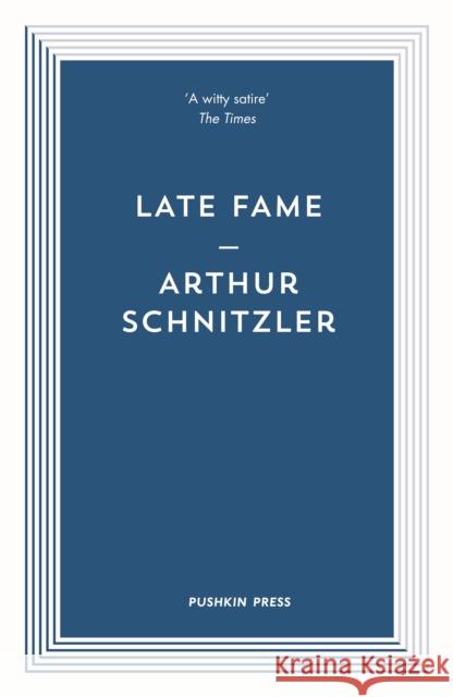Late Fame Arthur (Author) Schnitzler 9781782273707 
