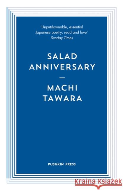 Salad Anniversary Machi Tawara Juliet Winters Carpenter 9781782274575 Pushkin Press