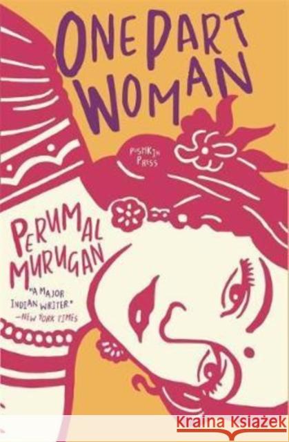 One Part Woman Murugan, Perumal 9781782275466 Pushkin Press