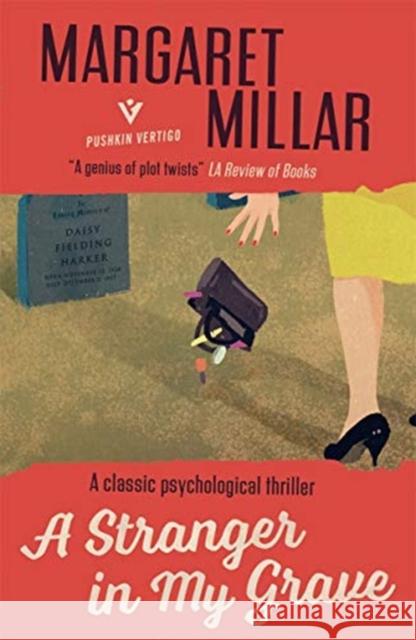 A Stranger in My Grave Margaret Millar 9781782275732
