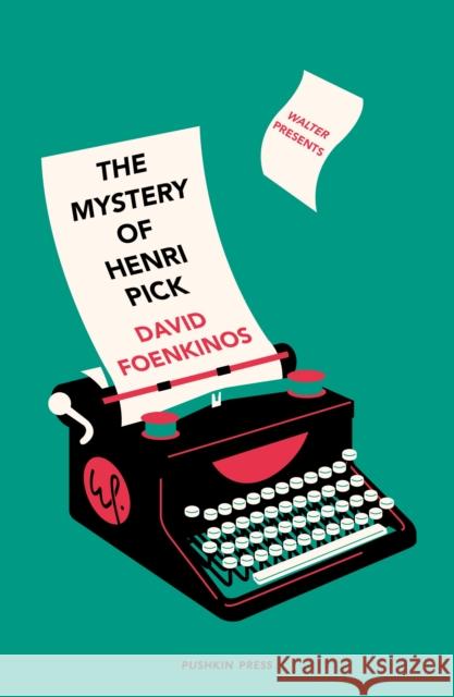 The Mystery of Henri Pick David Foenkinos Sam Taylor 9781782275824 Pushkin Press