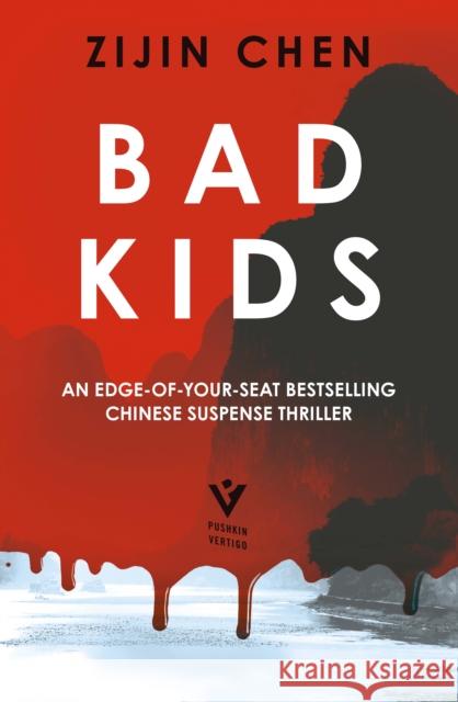 Bad Kids Zijin Chen 9781782277620 Pushkin Press