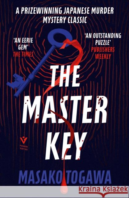 The Master Key Masako Togawa Simon Grove 9781782277729 Pushkin Press