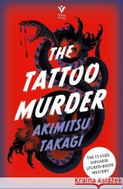 The Tattoo Murder Takagi, Akimitsu 9781782278283