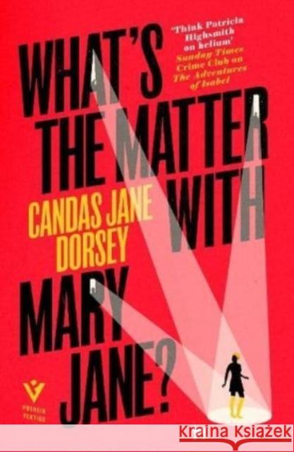 What's the Matter with Mary Jane? Candas Jane Dorsey 9781782279730