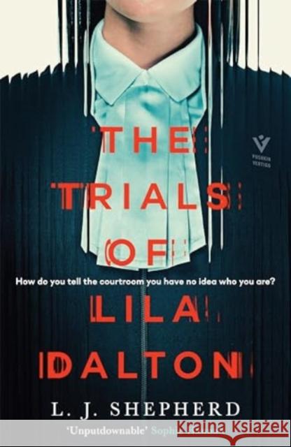 The Trials of Lila Dalton L. J. Shepherd 9781782279853 Pushkin Press