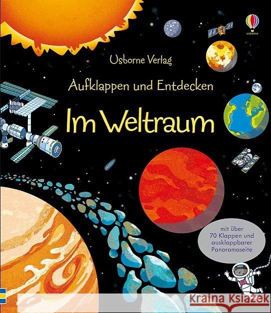 Aufklappen und Entdecken: Im Weltraum Jones, Rob Lloyd 9781782321163 Usborne Verlag