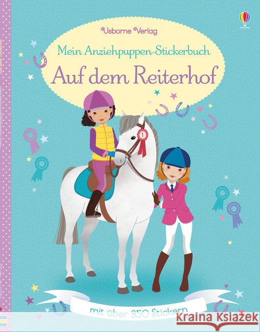 Mein Anziehpuppen-Stickerbuch - Auf dem Reiterhof : Mit über 350 Stickern Bowman, Lucy 9781782324041