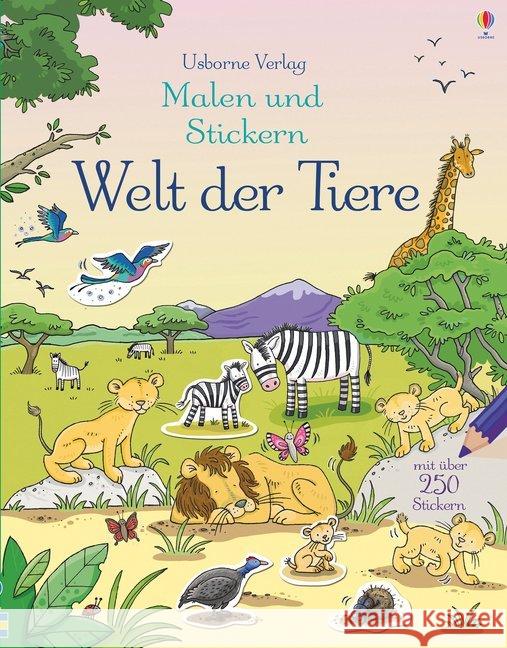 Malen und Stickern: Welt der Tiere Greenwell, Jessica 9781782324096 Usborne Verlag