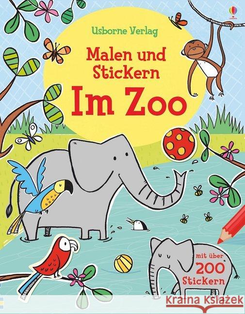 Malen und Stickern: Im Zoo : Mit über 200 Sticker Greenwell, Jessica 9781782324959