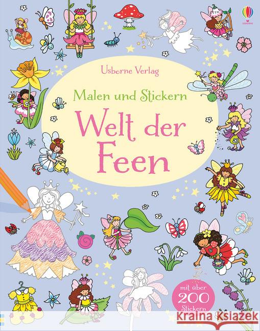 Malen und Stickern: Welt der Feen : Mit über 200 Stickern Greenwell, Jessica 9781782326694