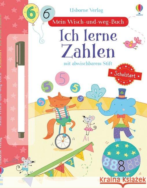 Mein Wisch-und-weg-Buch Schulstart: Ich lerne Zahlen : Mit abwischbarem Stift Watson, Hannah 9781782327066