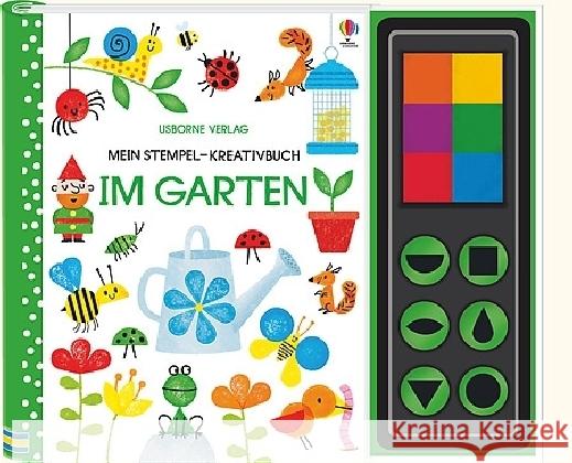 Mein Stempel-Kreativbuch: Im Garten Watt, Fiona 9781782327998