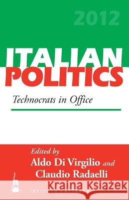 Technocrats in Office Aldo D Claudio Radaelli 9781782384298
