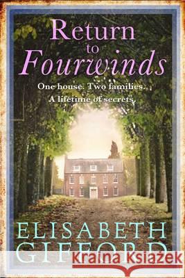 Return to Fourwinds Elisabeth Gifford 9781782391142 Corvus