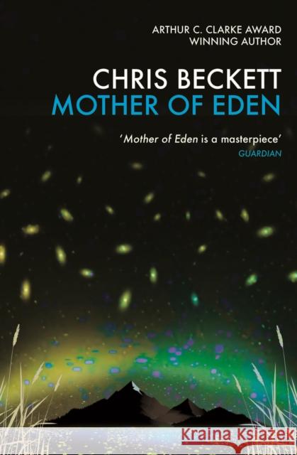 Mother of Eden Chris Beckett 9781782392378