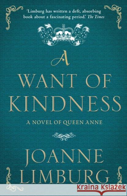 Want Of Kindness Joanne Limburg 9781782395904